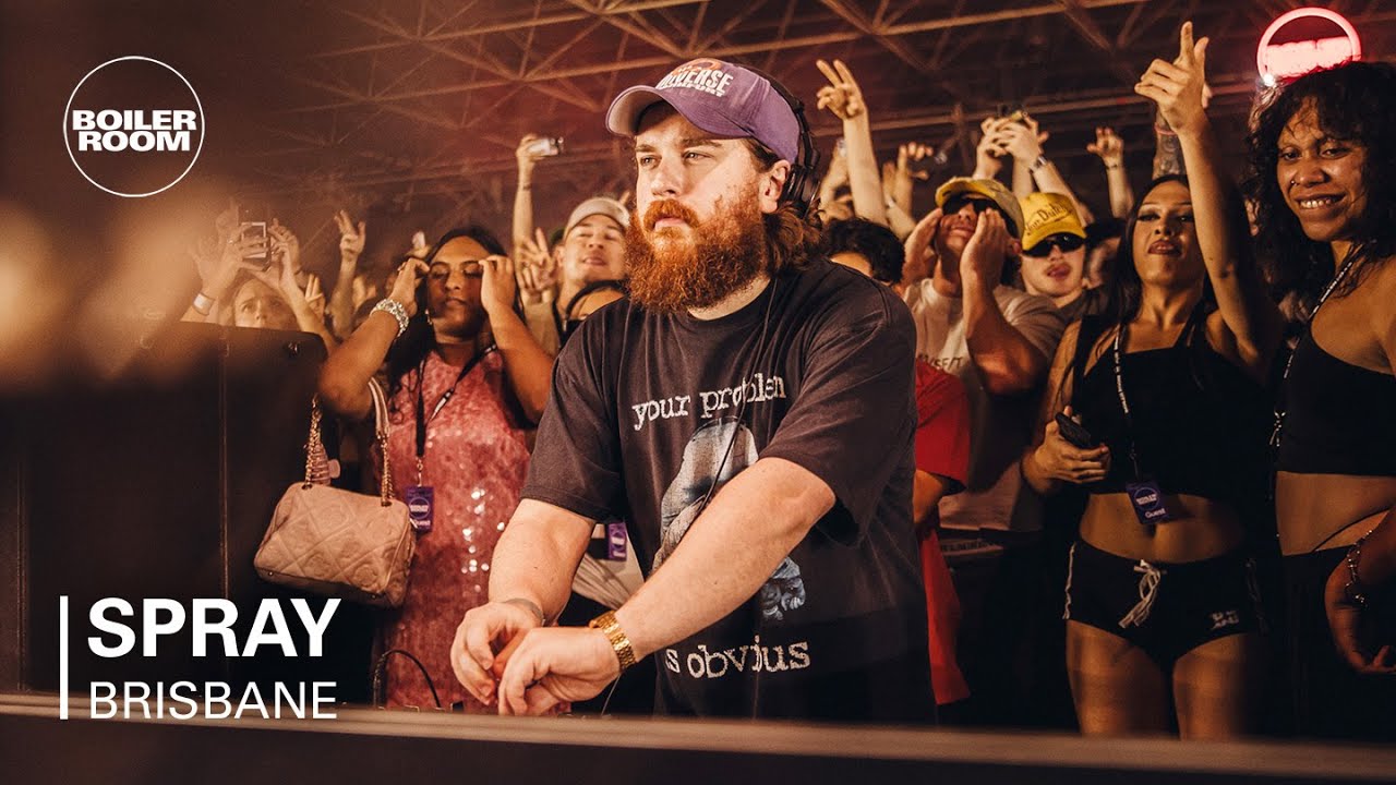 Spray | Boiler Room: Brisbane