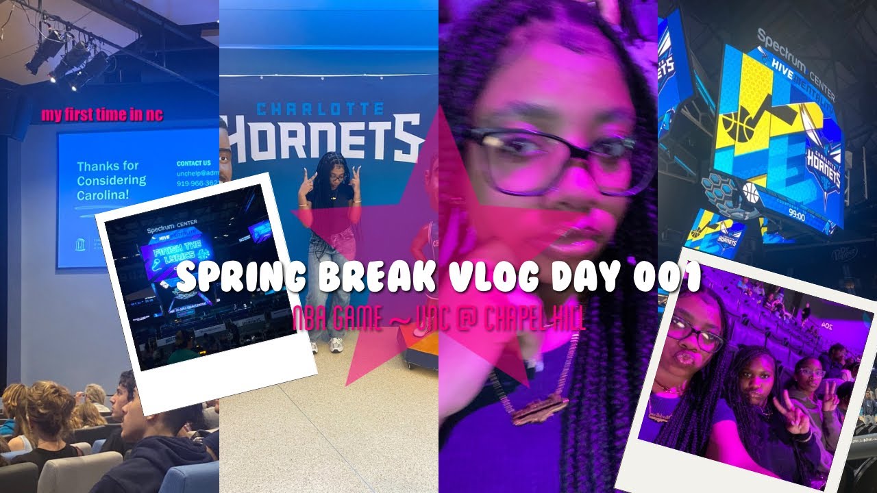 SPRING BREAK VLOG 001:NBA game & UNC @ Chapel Hill