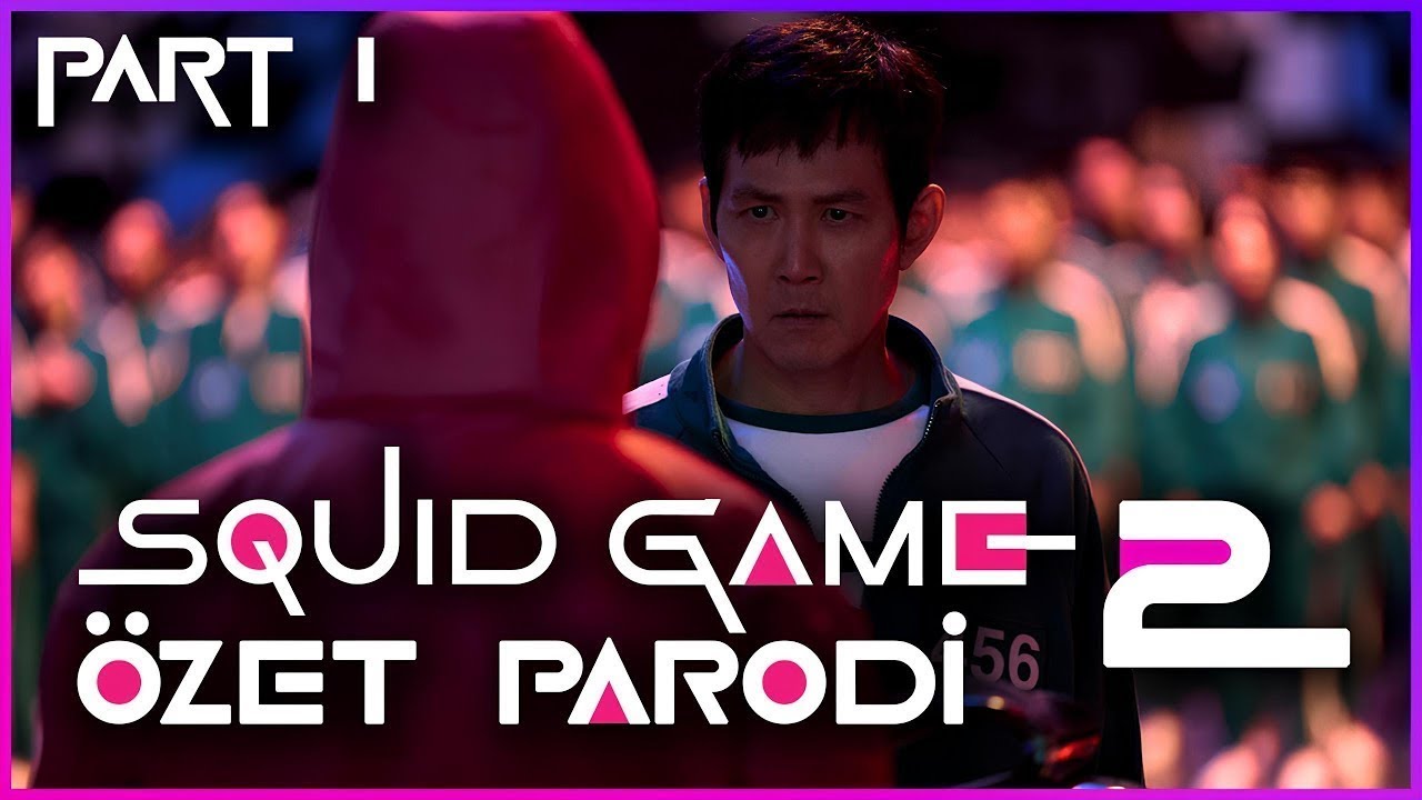 SQUID GAME 2 - ÖZET PARODİ - PART 1 (SANSÜRSÜZ ÖZEL)