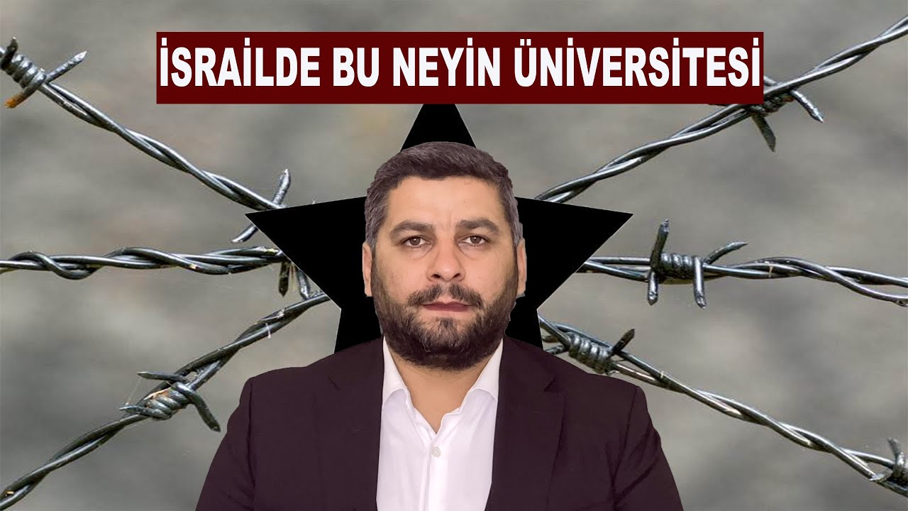 İsrail’de Bu Neyin Üniversitesi