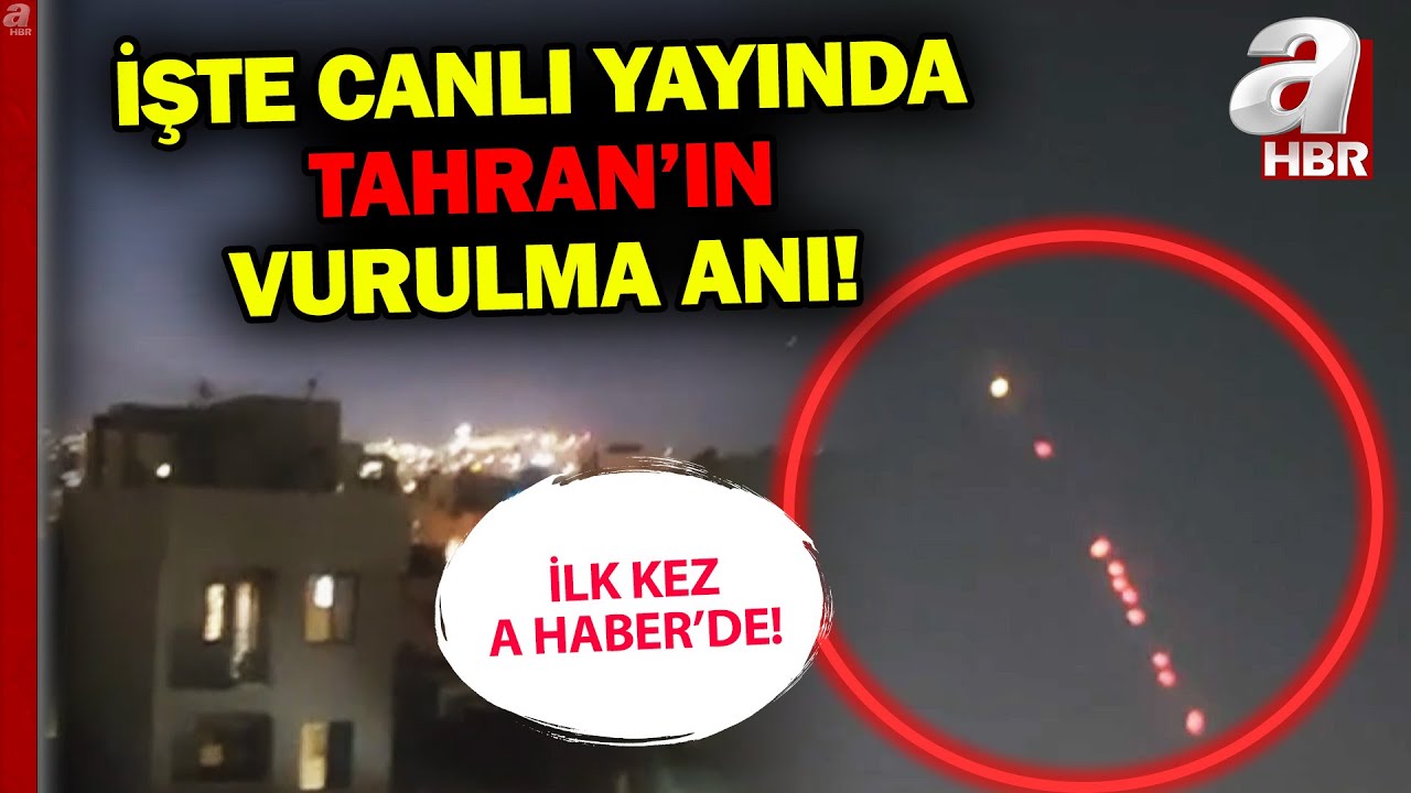 İsrail'in Tahran'ı vurma anları canlı yayında A Haber'de! Hava savunma sistemi devrede! | A Haber