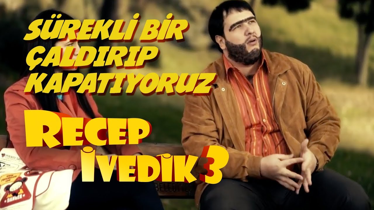 Sürekli Bir Çaldırıp Kapatıyoruz | Recep İvedik 3