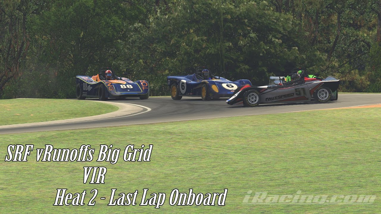 SRF vRunoffs Big Grid - VIR - Heat 2 (Final Two Laps Onboard)