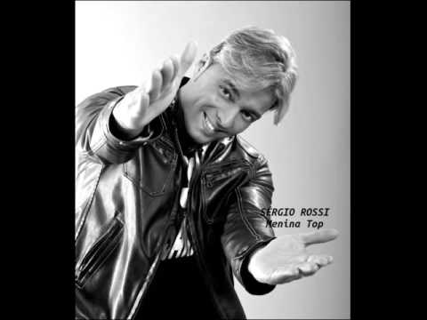 Sérgio Rossi - Menina Top [audio] 2014