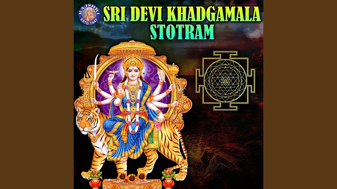 Sri Devi Khadgamala Stotram