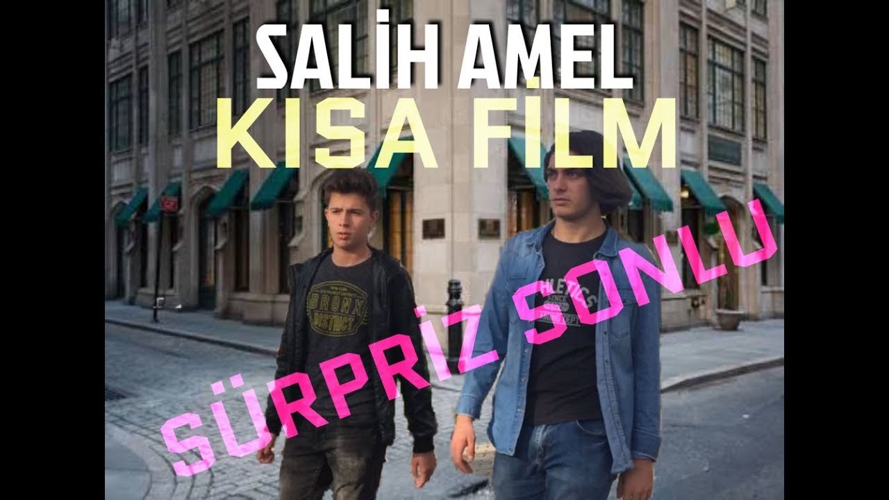 SÜRPRİZ SONLU SALİH AMEL {KISA FİLM} AÇIKLAMAYI OKUYUN