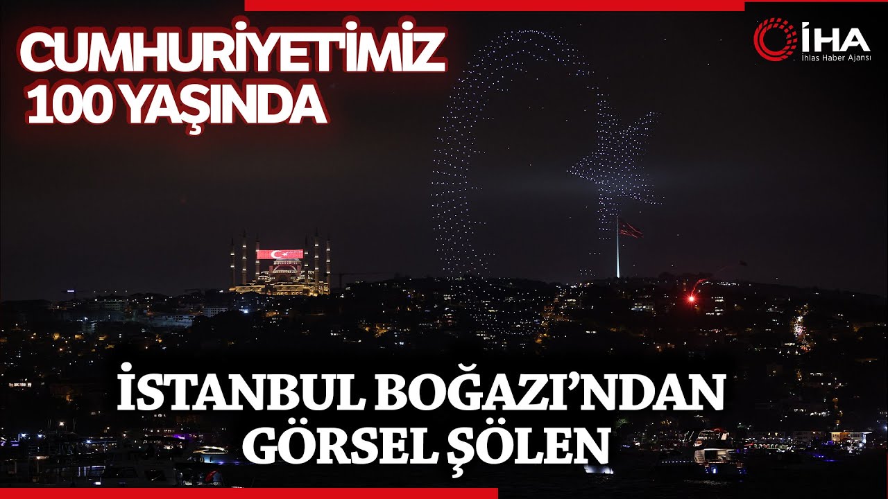 İstanbul Boğazı’nda Cumhuriyetin 100. Yılına Özel Işık, Havai Fişek ve Dron Gösterisi