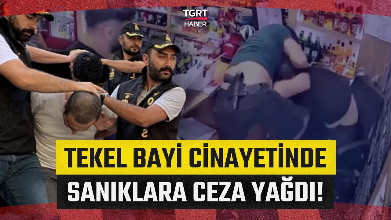 İstanbul Esenyurt’taki Tekel Bayi Cinayetinde Sanıklara Ceza Yağdı – TGRT Haber