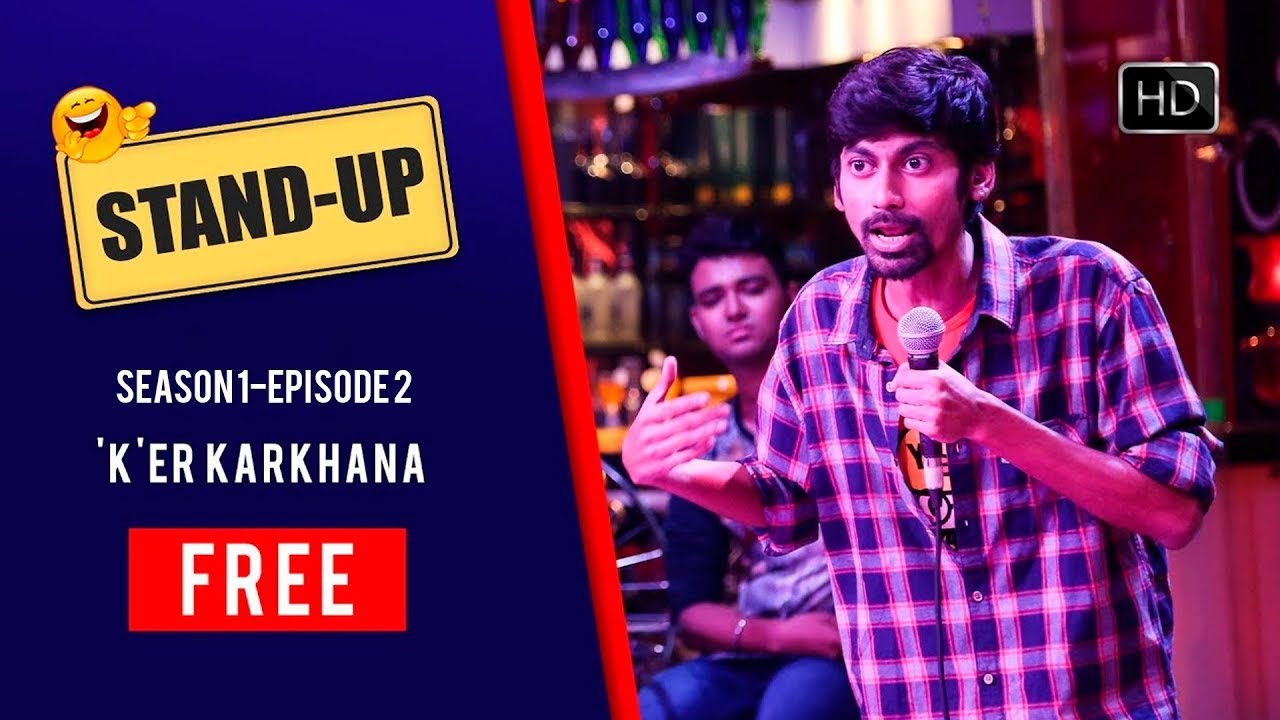 Stand Up (স্ট্যান্ড আপ) | S01E02 | 'K' Er Karkhana | Free Episode | Hoichoi Originals