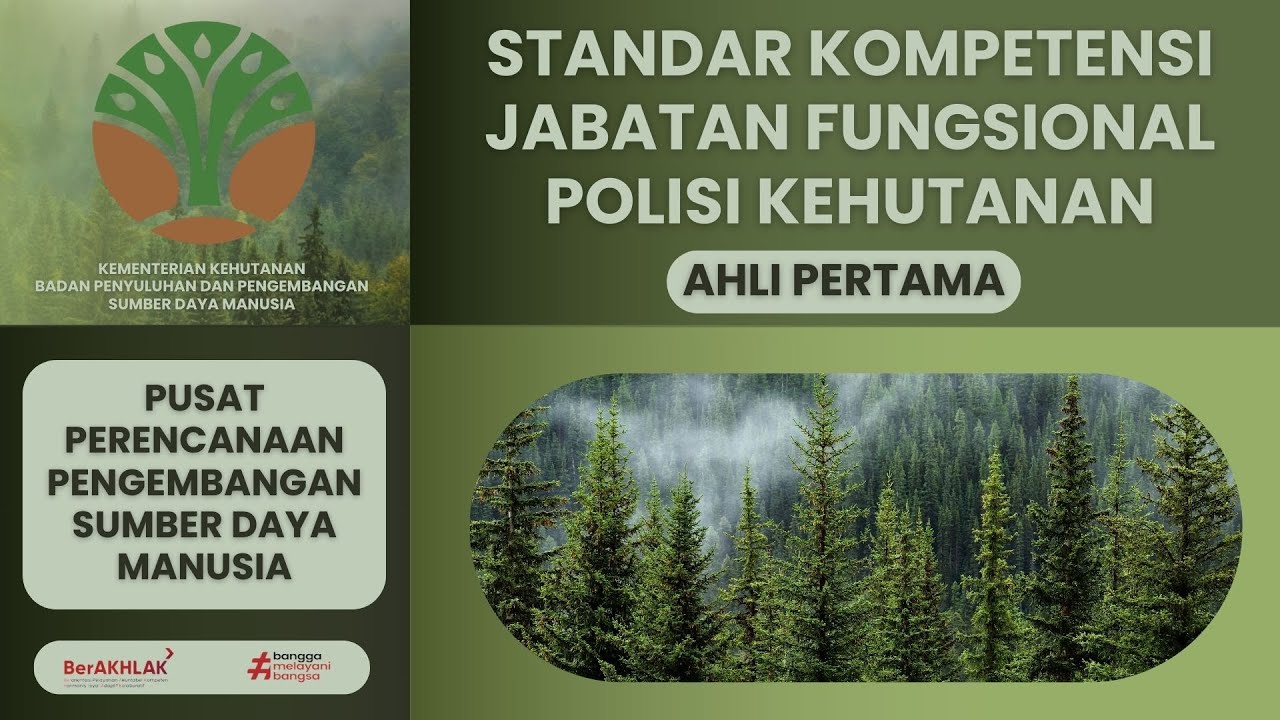 Standar Kompetensi Jabatan Fungsional Polisi Kehutanan Ahli Pertama