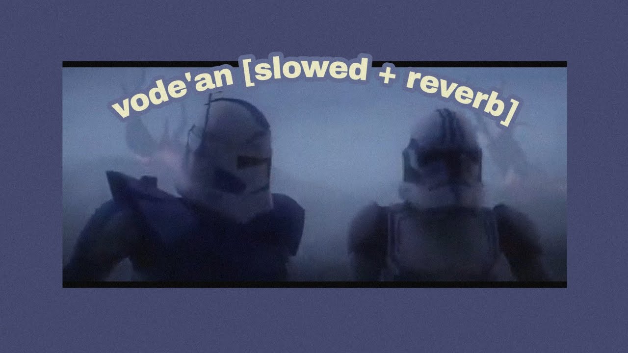 Star Wars Republic Commando Vode'an (𝙎𝙡𝙤𝙬𝙚𝙙 + 𝙍𝙚𝙫𝙚𝙧𝙗)