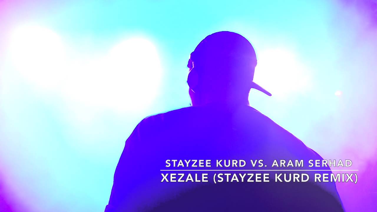 StayZee Kurd VS. Aram Serhad - Xezale (StayZee Kurd Remix)