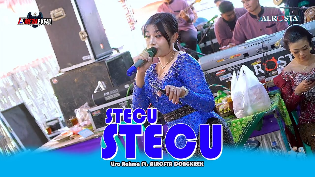 STECU STECU - LISA RAHMA - ALROSTA DONGKREK - ALFA AUDIO - AA MEDIA