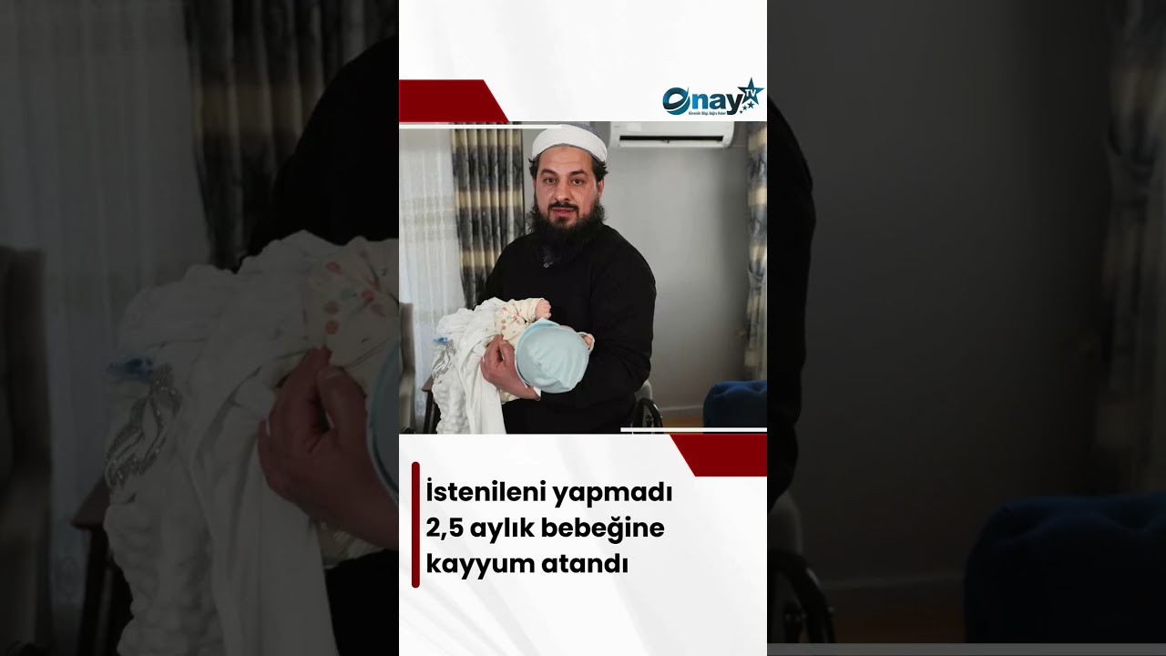 İstenileni yapmadı 2,5 aylık bebeğine kayyum atandı