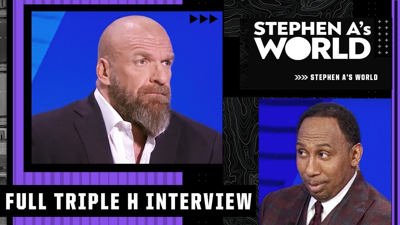 Stephen A.'s full interview with WWE Superstar Triple H | Stephen A.'s World