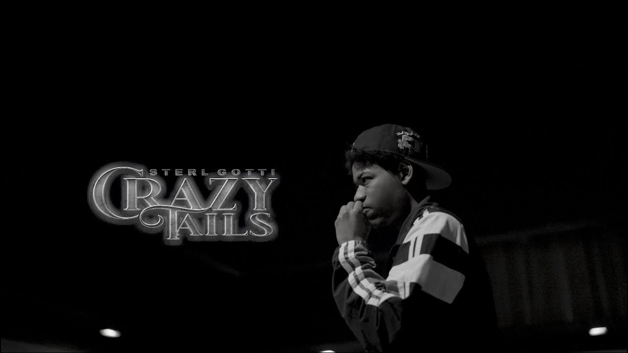 Sterl Gotti - Crazy Tails (Official Video)