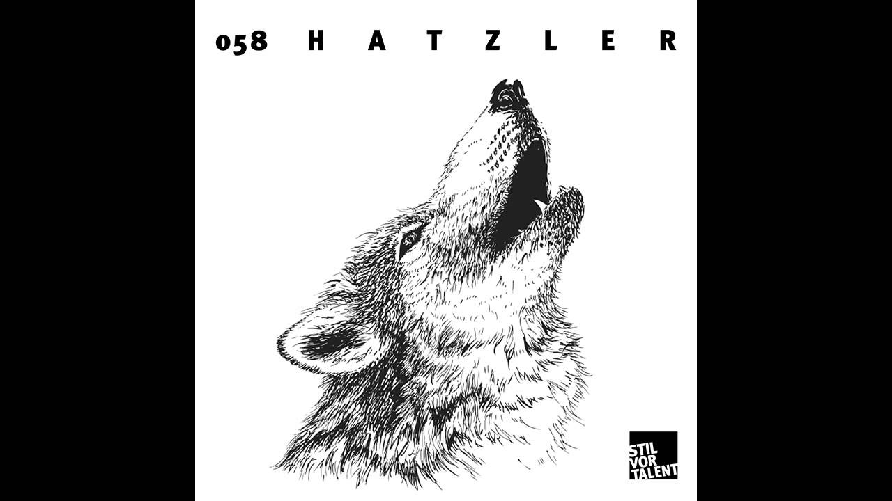 Stil vor Talent Podcast058 – Hatzler