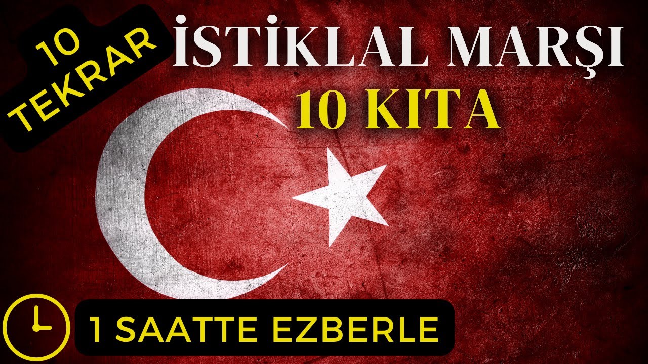 İSTİKLAL MARŞI 10 KITA EZBERLE (10 TEKRAR) | MEHMET AKİF ERSOY | 1 SAATTE KOLAYCA EZBERLE