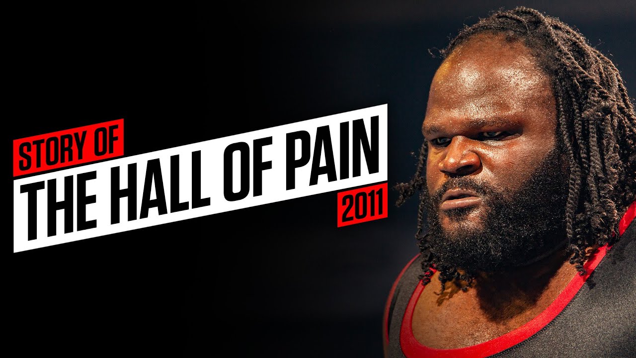 Story of Mark Henry’s Hall of Pain (2011)