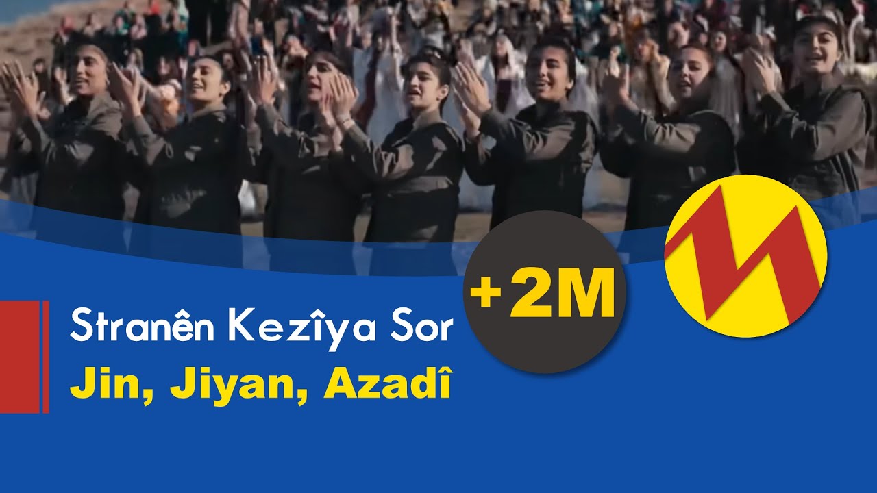 Stranên Kezîya Sor - Jin, Jiyan, Azadî