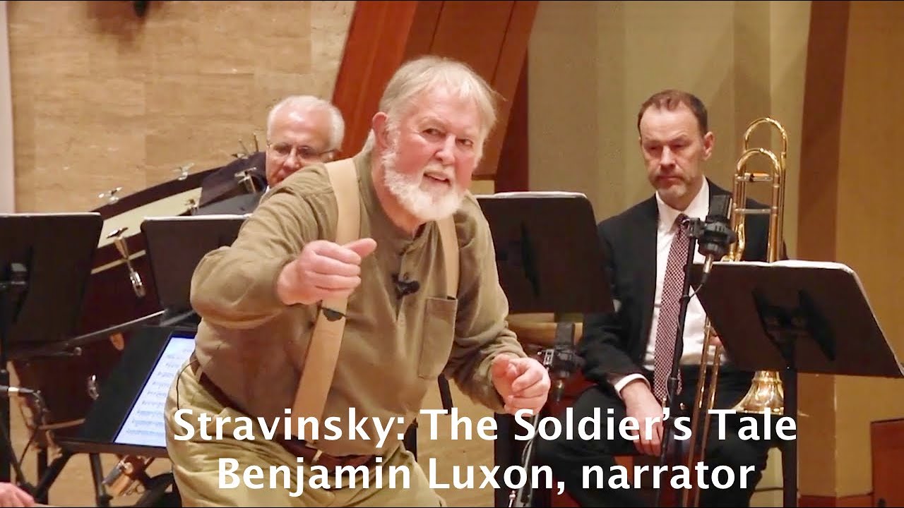 Stravinsky’s “The Soldier’s Tale”: Benjamin Luxon, narrator; All-Star Ensemble on Parlance Concerts