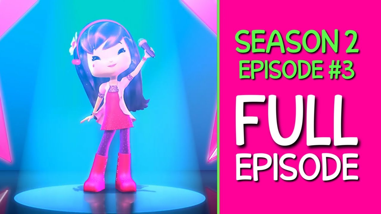 Strawberry Shortcake’s BBA - Season 2 Episode 3 “Starlight, Star Bright” (English)