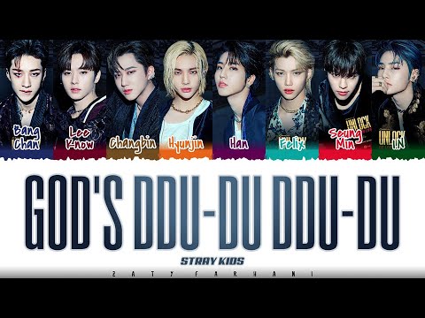 STRAY KIDS - 'GOD'S DDU-DU DDU-DU' Lyrics [Color Coded_Han_Rom_Eng]