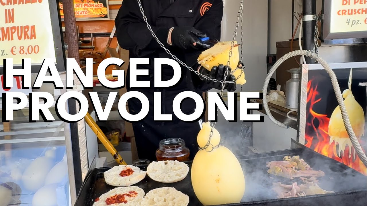 Street Food - Italy | Provolone Cheese