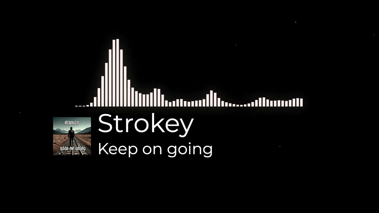 Strokey Keep on going Visualizer