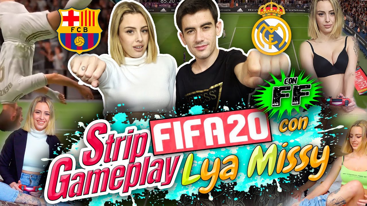 STR*P GAMEPLAY FIFA 20 CON LYA Y... ¡¡SU FF!! 😎