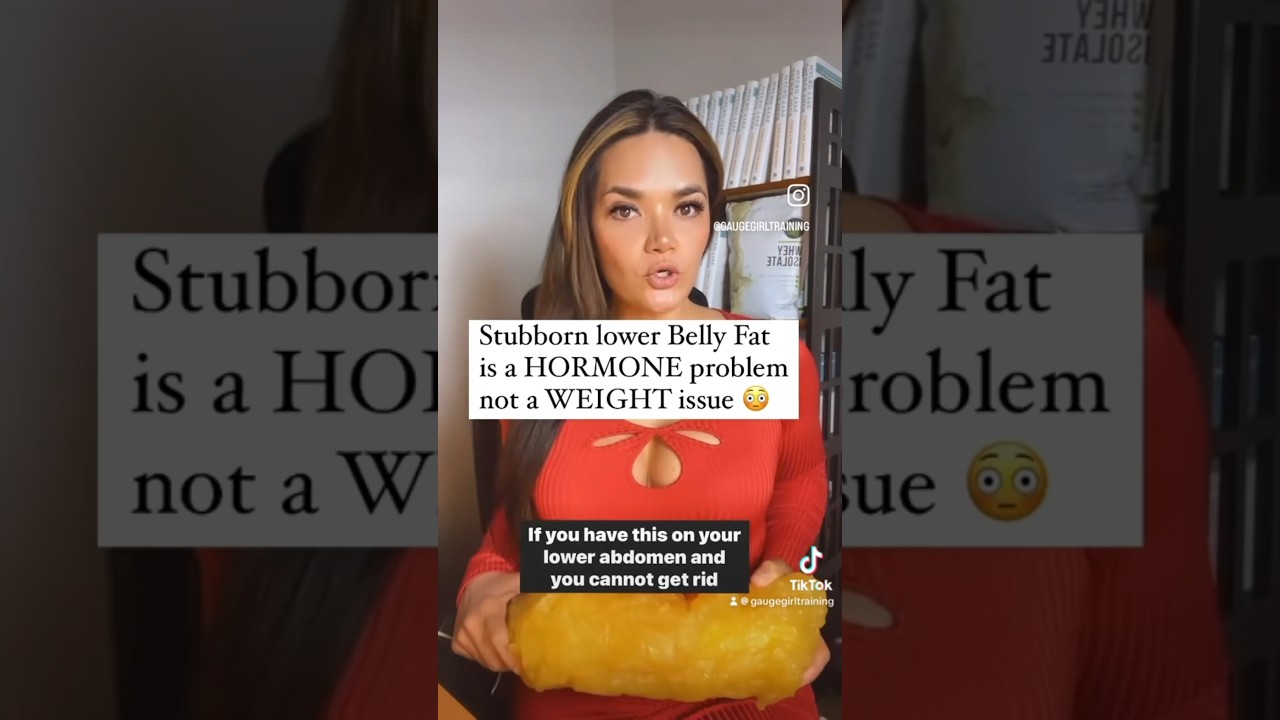 Stubborn Lower Belly Fat (Hormone Imbalance)