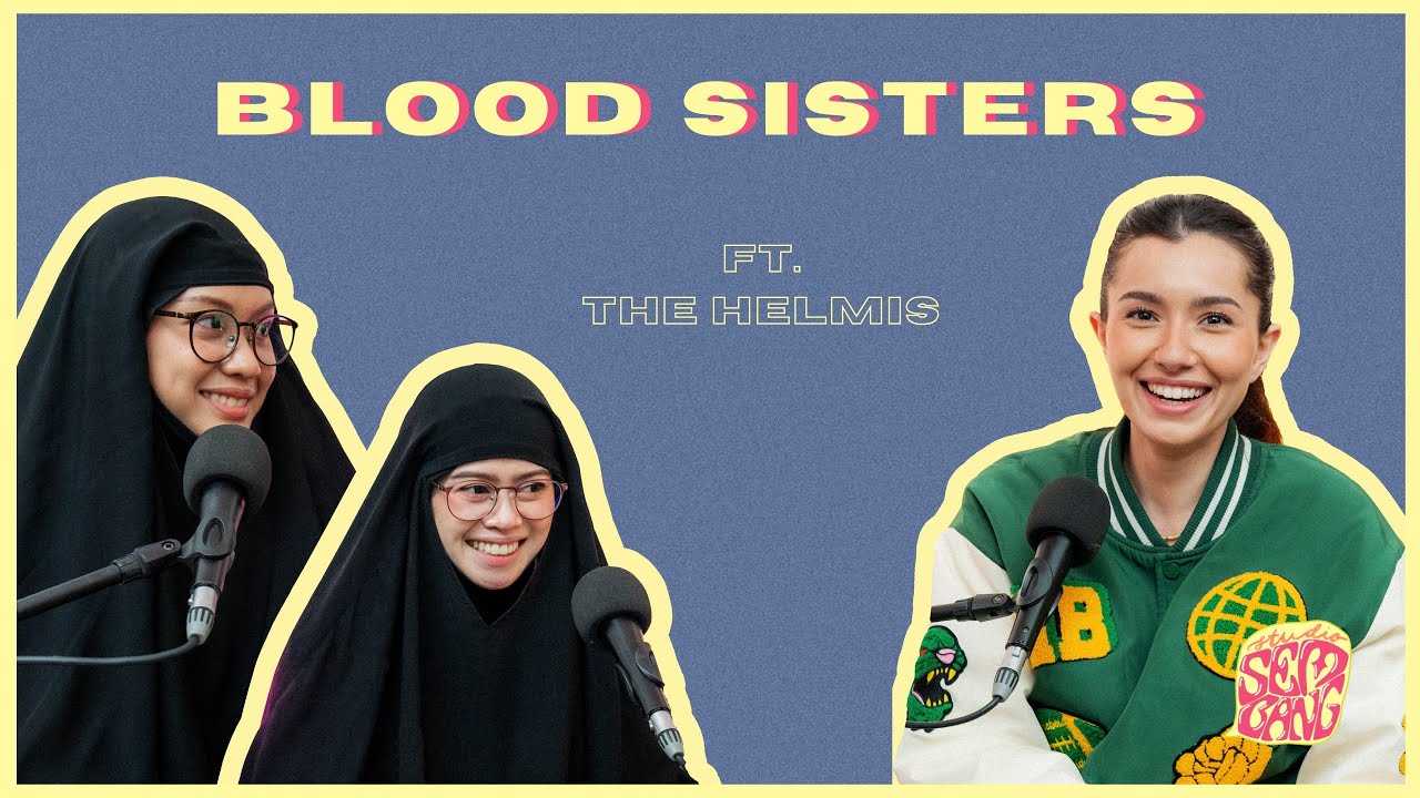 Studio Sembang - Blood Sisters ft. The Helmis