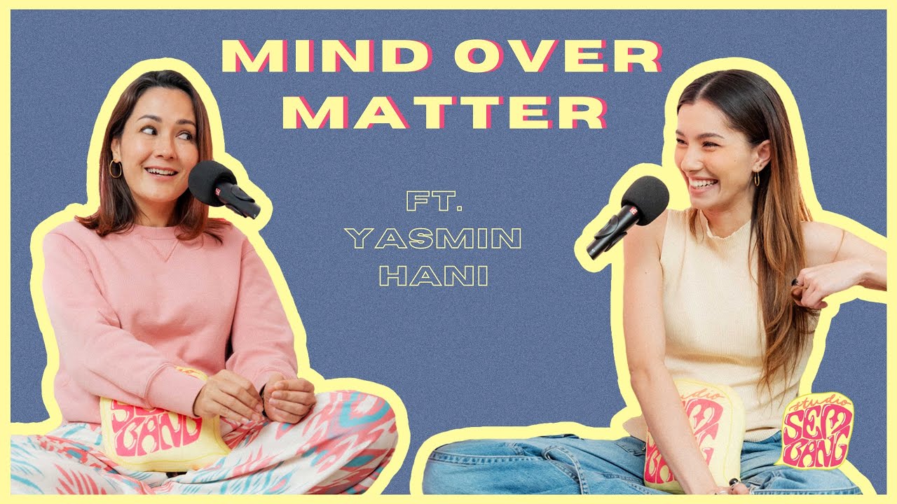Studio Sembang - Mind Over Matter ft. Yasmin Hani
