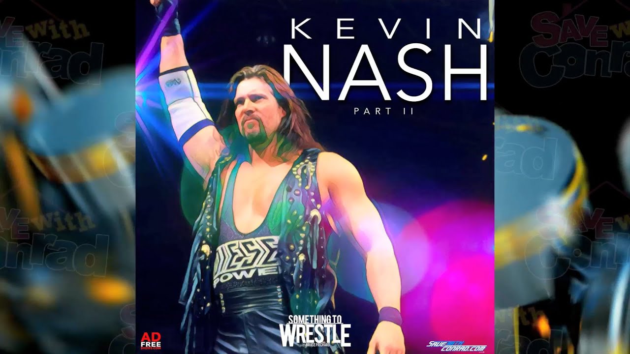 STW #273: Kevin Nash Part 2