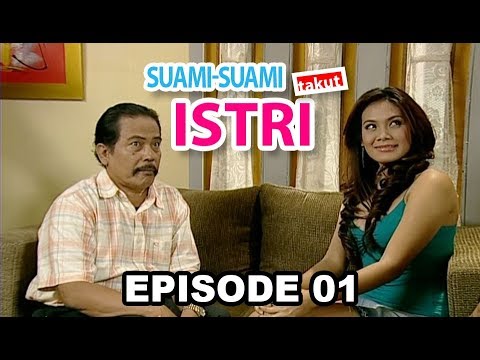 Suami Suami Takut Istri Episode 1 - Akibat 