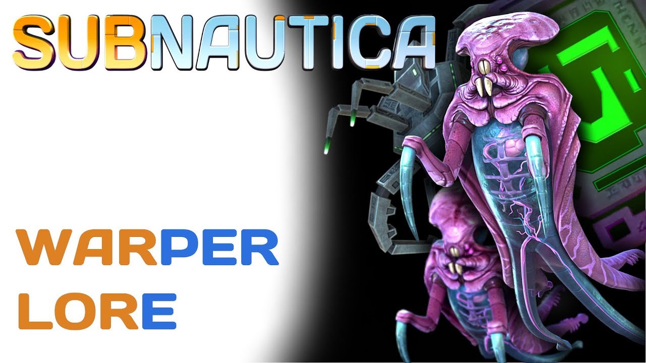 Subnautica Lore: Warpers | Video Game Lore