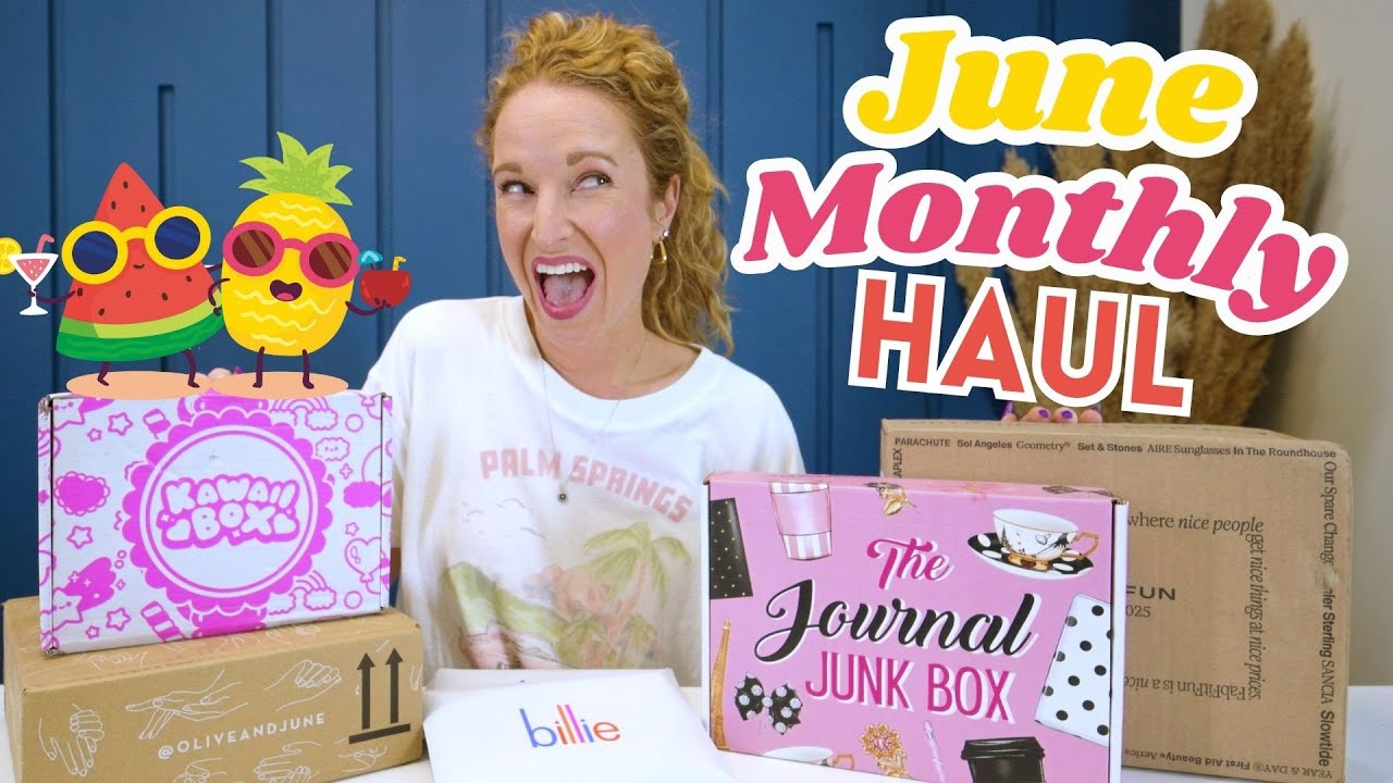 Subscription Box Unboxing Haul | June 2025 Monthly Haul ☀️ Get Summer Ready ☀️