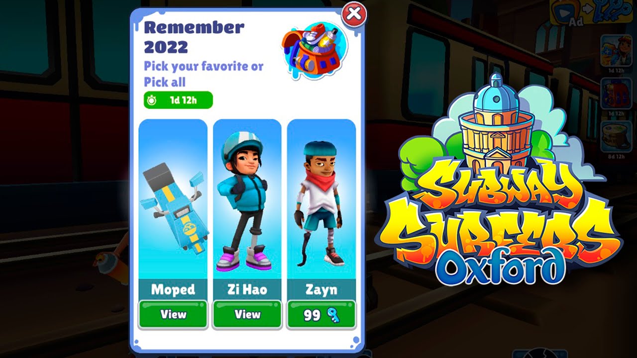 SUBWAY SURFERS OXFORD 2023 : REMEMBER 2022 ( ZI HAO, ZAYN, MOPED )