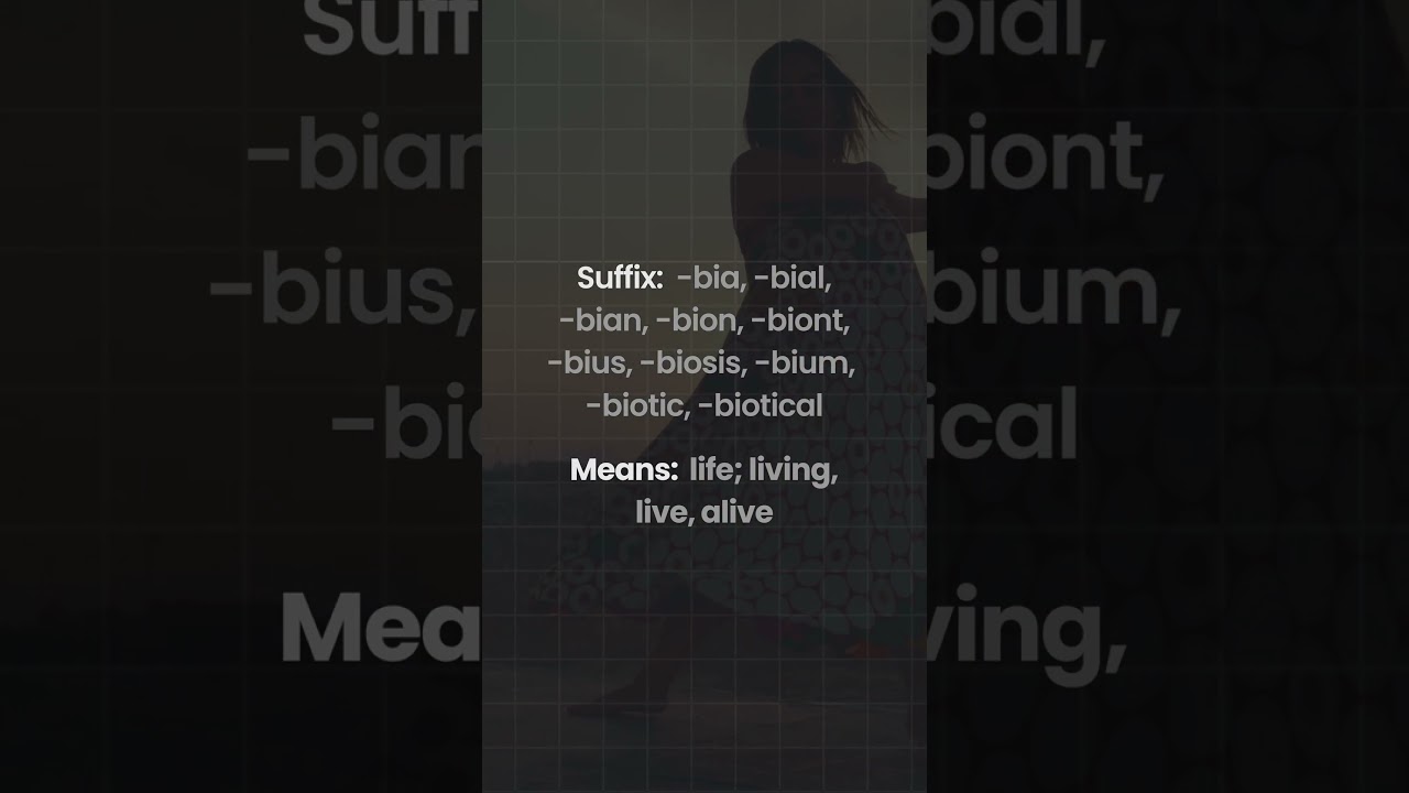 Suffix:  -bia, -bial, -bian, -bion, -biont, -bius, -biosis, -bium, -biotic, -biotical
