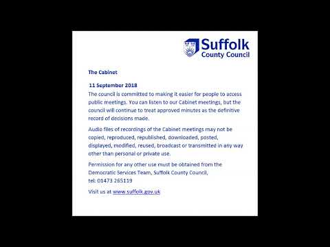 Suffolk County Council audio recording The Cabinet 11 September 2018 - Part B
