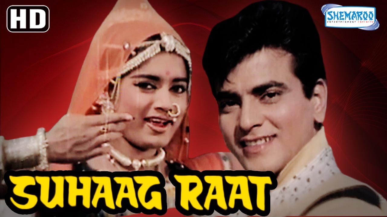 Suhaag Raat {HD} Jeetendra - Rajshree - Sulochana Latkar - Mehmood Hindi Movie (With Eng Subtitles)