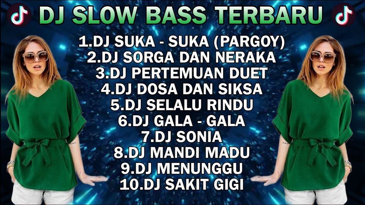 SUKA SUKA PARGOY I KALAU CINTA SUDAH MEMABARA I DJ SORGA DAN NERAKA I DJ GALA-GALA DJ SLOW BASS