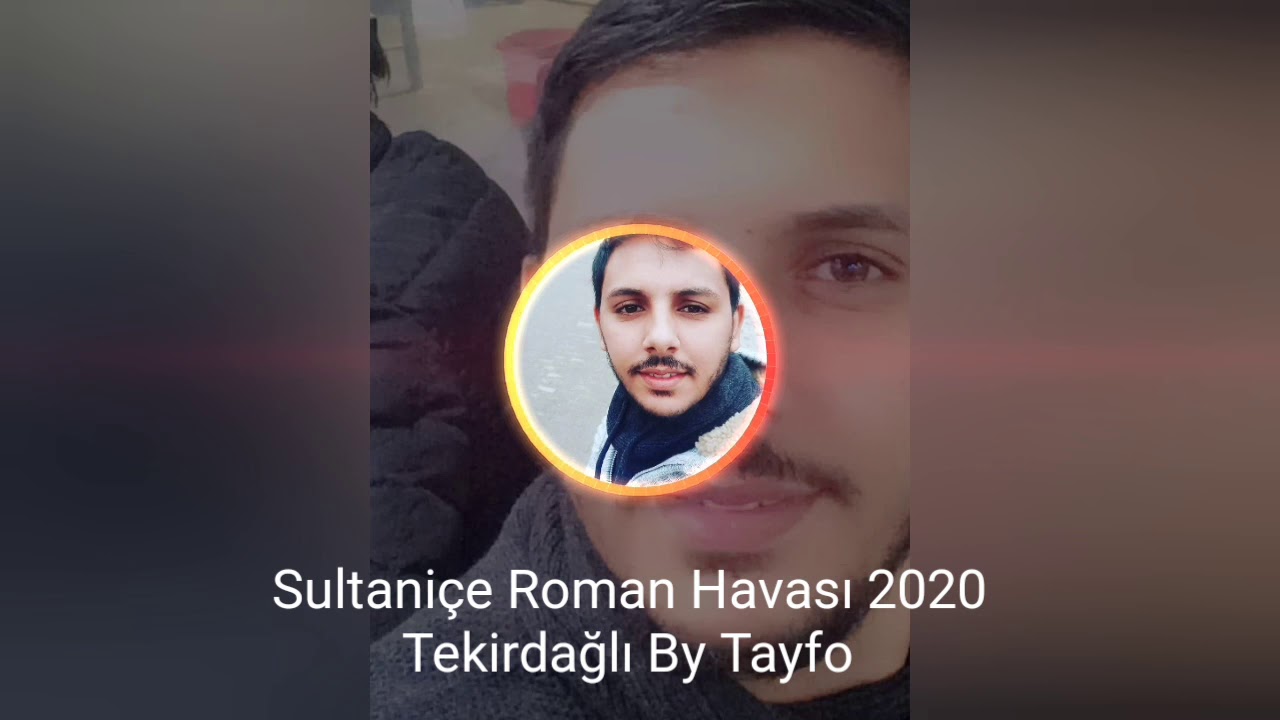 SULTANİÇE  ( TATLI SANKI BAKLAVA ) TEKİRDAĞLI BY TAYFO ☆ ♫ EN Yeni Roman Havasi 2020