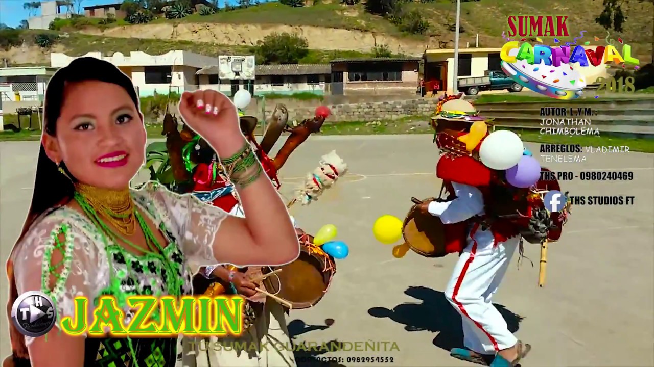 SUMAK CARNAVAL 2018 JAZMIN ((SUMAK GUARANDEÑITA)) THSPRO