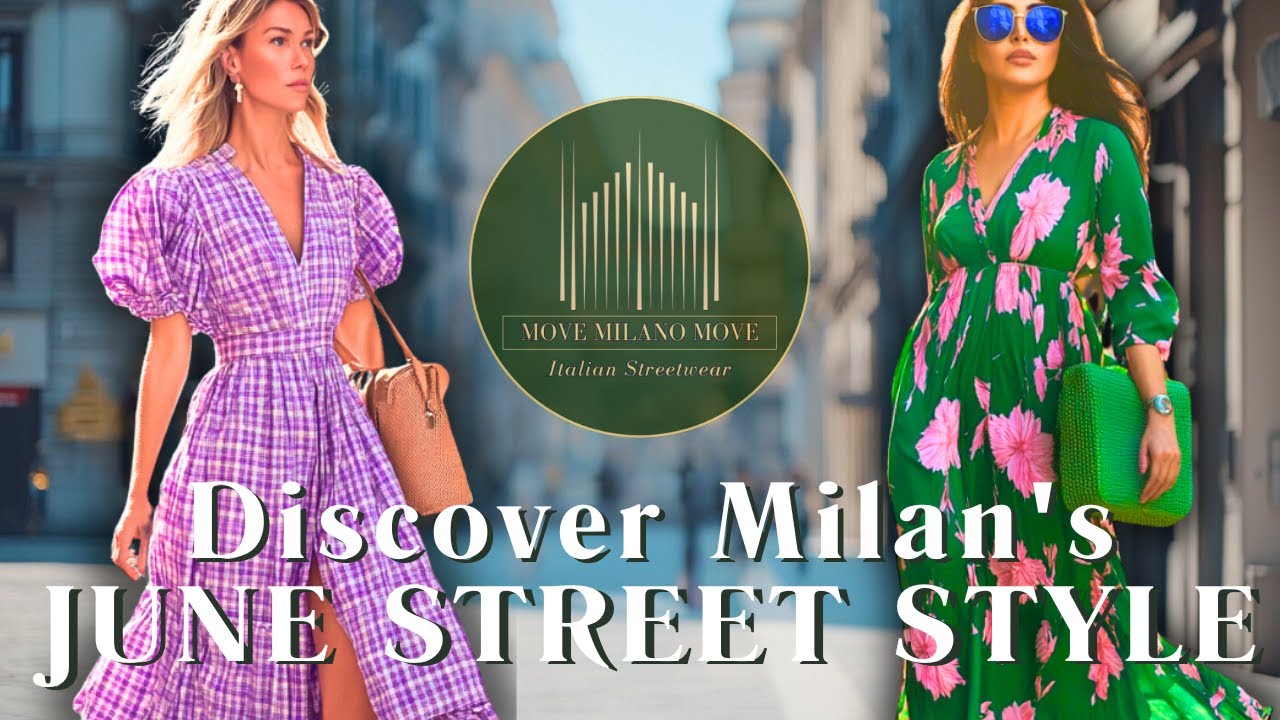 🌸Summer 2025 Italian Street Style 🇮🇹: Milan June Fashion Trends