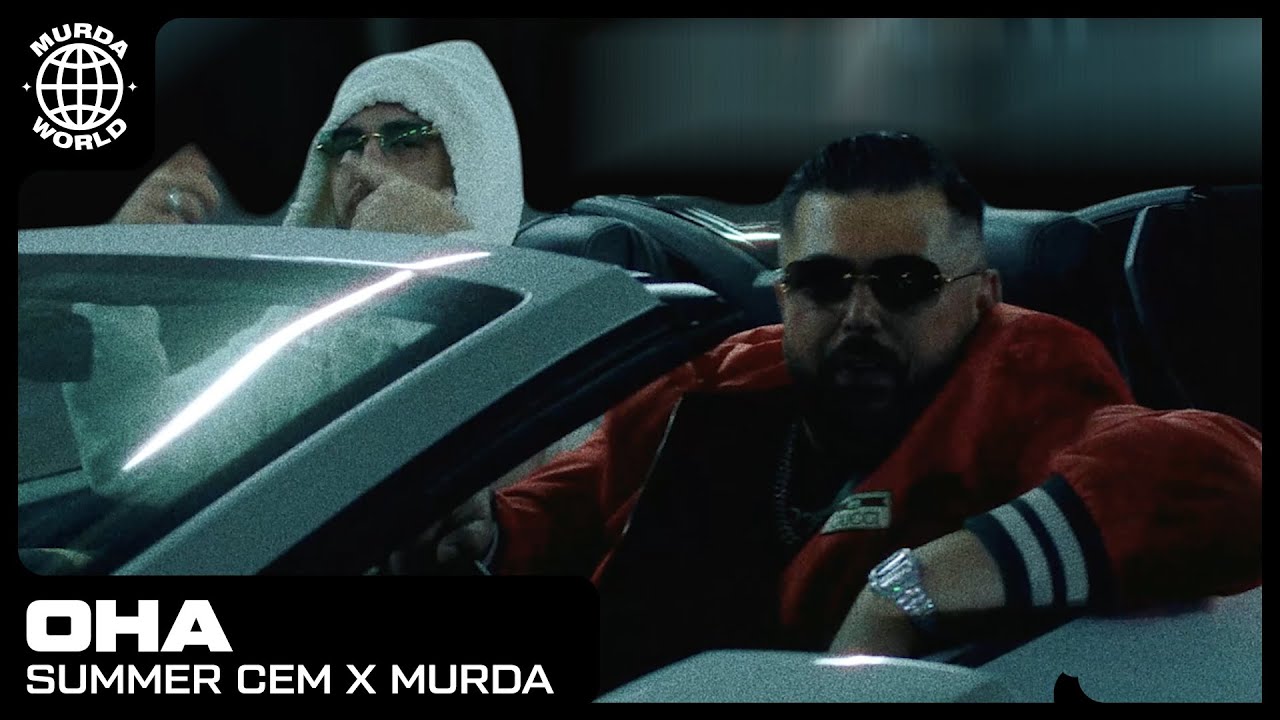 Summer Cem  x Murda - OHA (prod. Yung Felix)
