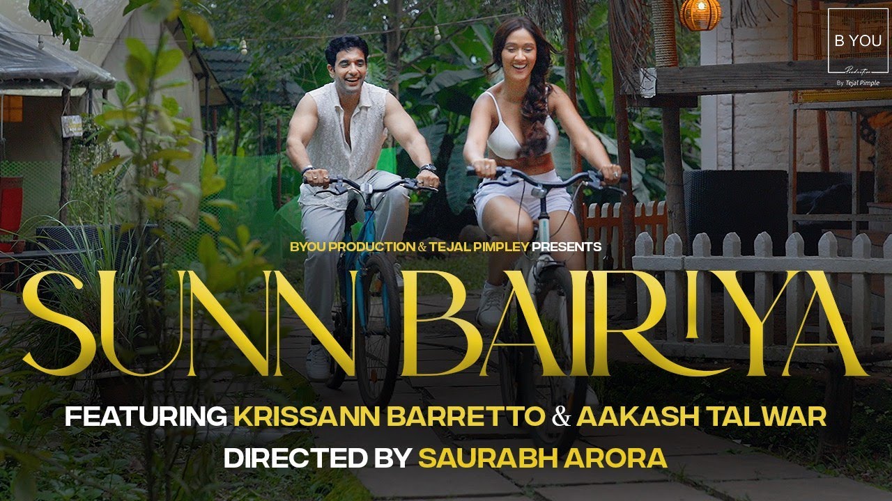 Sun Bairiya Video Song | Krissann Barretto | Aakash Talwar | Sankalp Sachan | Tejal Pimpley