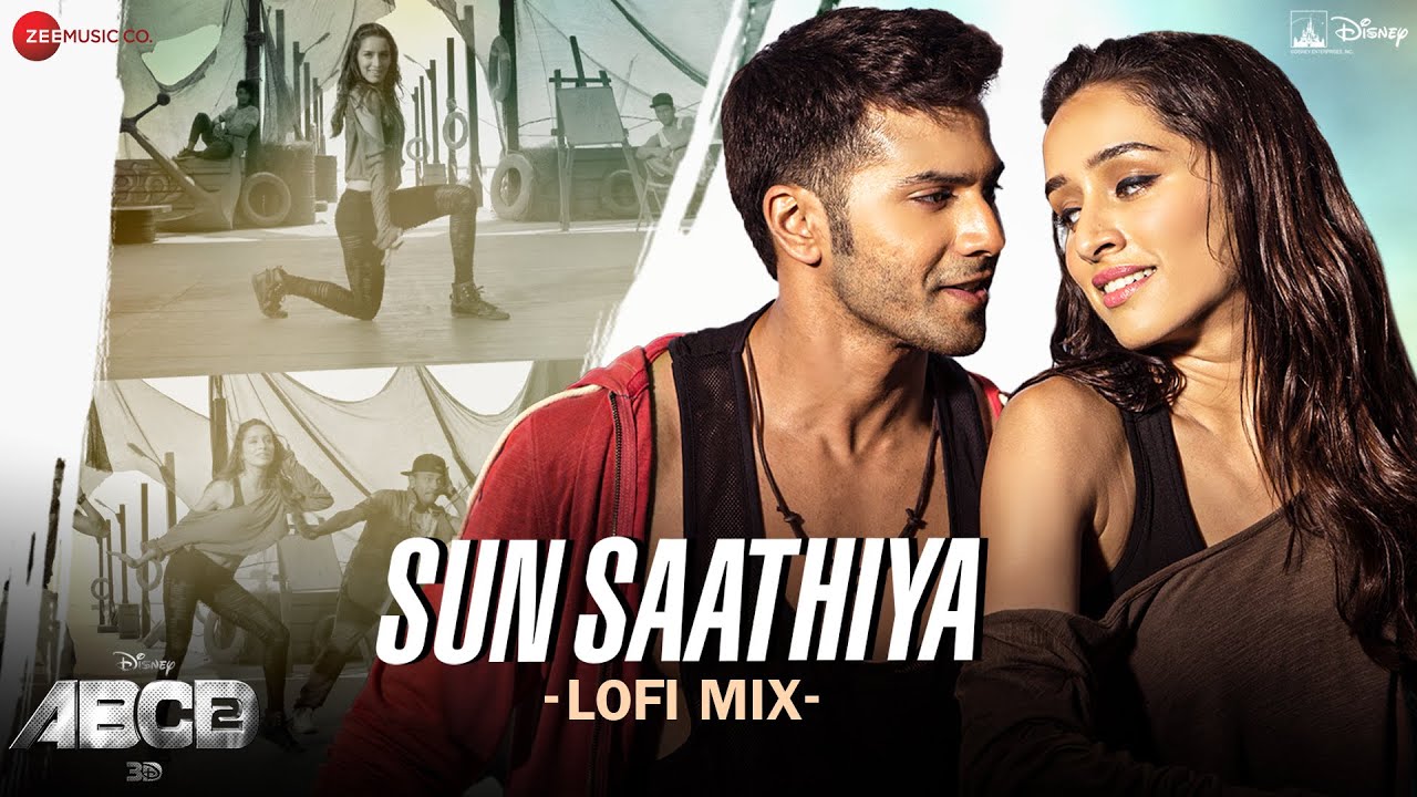 Sun Saathiya Lofi Mix | ABCD 2 | Varun Dhawan & Shraddha Kapoor | Sachin Jigar | L3AD