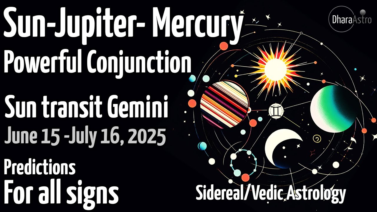 Sun Transit in Gemini 2025 | June 15 | Sun-Jupiter-Mercury Conjunction | Predictions #astrology