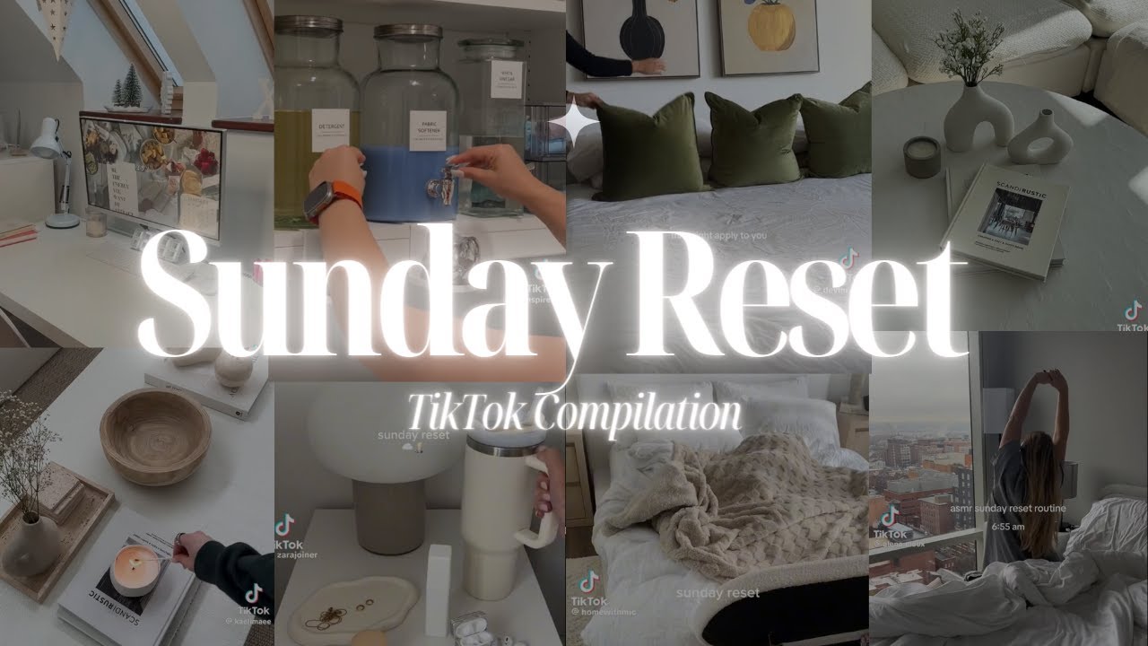 SUNDAY RESET TikTok Compilation 2024 🫧🦢🎧